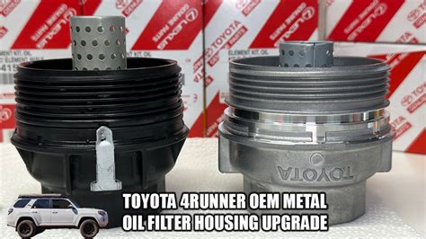 2010 4runner metal oilo filter housing|toyota 4runner oil filter housing.